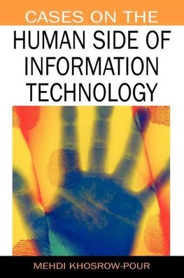 Cases on the Human Side of Information Technology