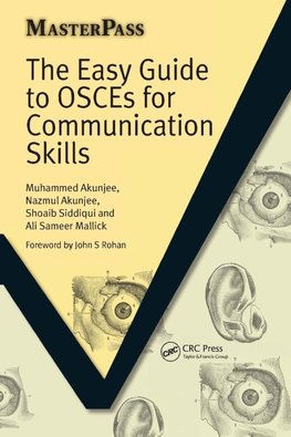 The Easy Guide to OSCEs for Communication Skills