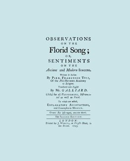 Observations on the Florid Song. (Facsimile of 1743 English Edition. Printing Two Up).