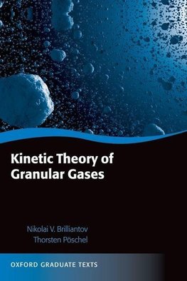 Kinetic Theory of Granular Gases