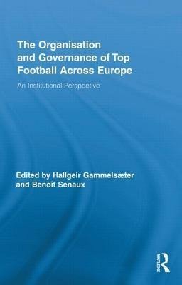 Gammelsæter, H: Organisation and Governance of Top Football