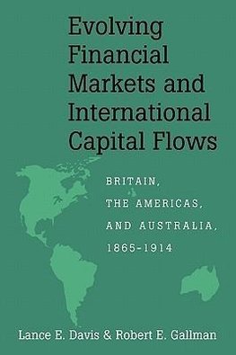 Evolving Financial Markets and International Capital Flows