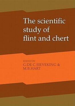 The Scientific Study of Flint and Chert