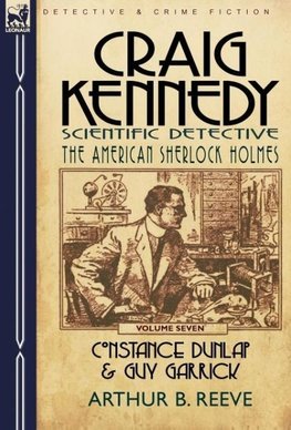 Craig Kennedy-Scientific Detective