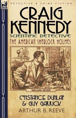 Craig Kennedy-Scientific Detective