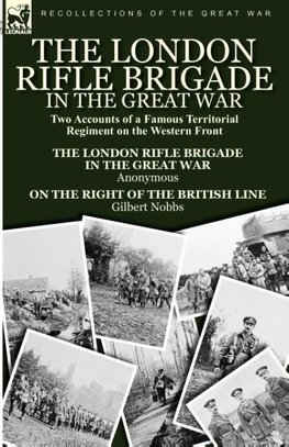 The London Rifle Brigade in the Great War