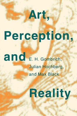 Gombrich, E: Art, Perception and Reality