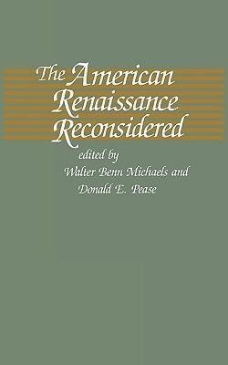 Michaels, W: American Renaissance Reconsidered