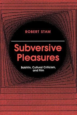 Stam, R: Subversive Pleasures