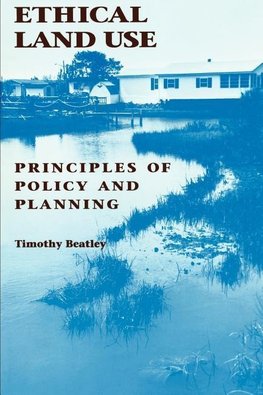 Beatley, T: Ethical Land Use