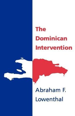 Lowenthal, A: Dominican Intervention