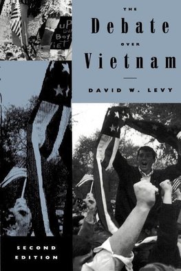 Levy, D: Debate over Vietnam 2e