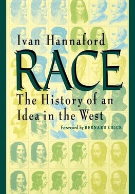 Hannaford, I: Race - the History of an Idea in the West