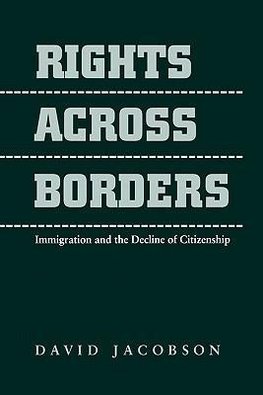 Jacobson, D: Rights Across Borders