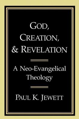 God, Creation, and Revelation