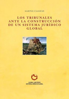 Los tribunales ante la construcción de un sistema jurídico global