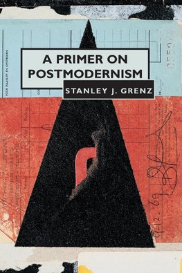 Primer on Postmodernism