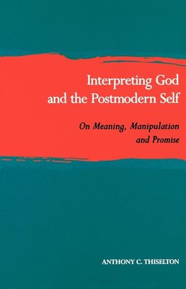 Interpreting God and the Postmodern Self