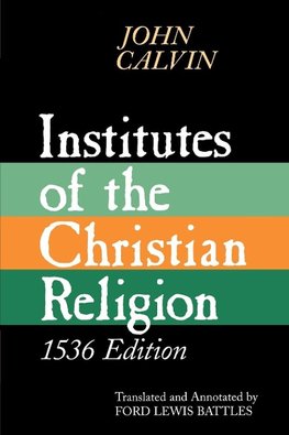 Institutes of the Christian Religion