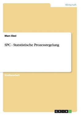 SPC - Statstistische Prozessregelung