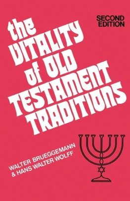 The Vitality of Old Testament Traditions