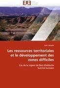 Les ressources territoriales et le développement des zones difficiles