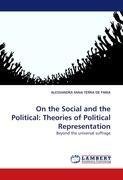 On the Social and the Political: Theories of Political Representation