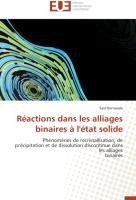 Réactions dans les alliages binaires à l'état solide