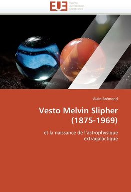 Vesto Melvin Slipher (1875-1969)