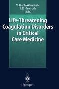 Life-Threatening Coagulation Disorders in Critical Care Medicine