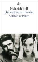 Die verlorene Ehre der Katharina Blum oder: Wie Gewalt entstehen und wohin sie führen kann