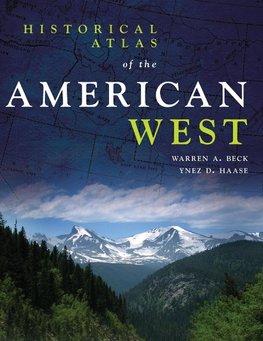 Historical Atlas of the American West