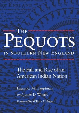 The Pequots in Southern New England