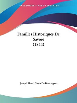 Familles Historiques De Savoie (1844)