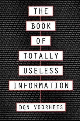 The Book of Totally Useless Information