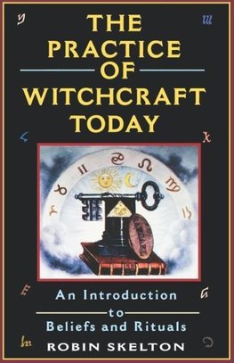 The Practice of Witchcraft Today