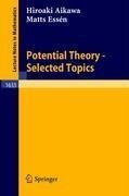 Potential Theory - Selected Topics