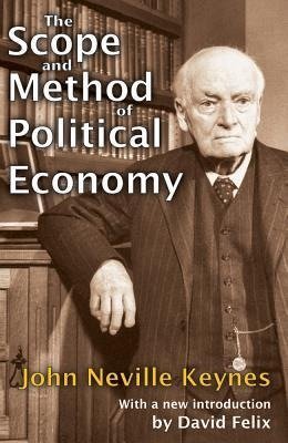 Keynes, J: The Scope and Method of Political Economy