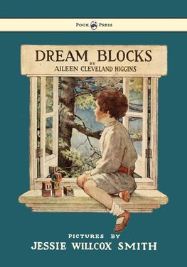 Dream Blocks - Illustrated by Jessie Willcox Smith