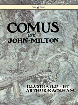 Comus - Illustrated by Arthur Rackham