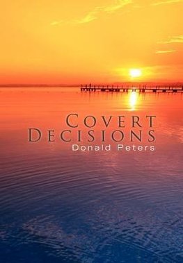 Covert Decisions