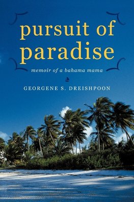 Pursuit of Paradise