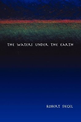 The Waters Under the Earth