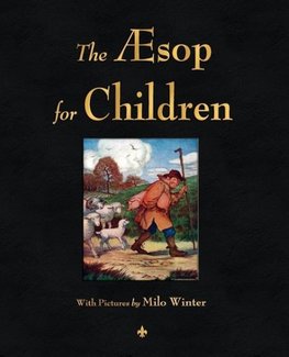 The Aesop for Children (Illustrated Edition)