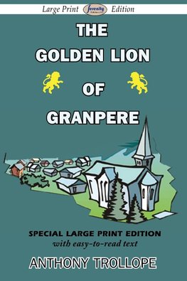 The Golden Lion of Granpere