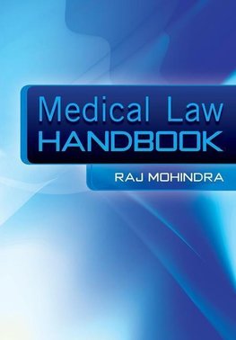 Mohindra, R: Medical Law Handbook