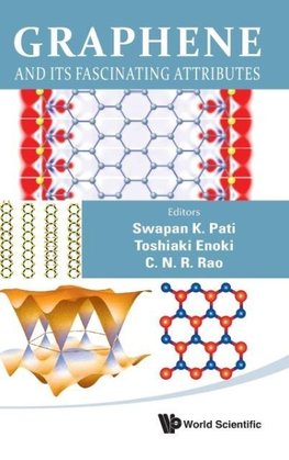 Graphene and Its Fascinating Attributes