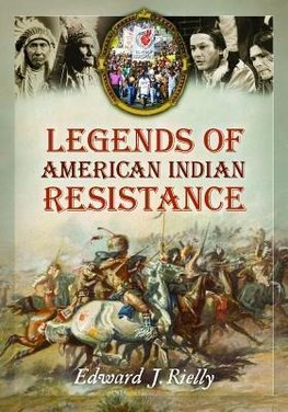 Legends of American Indian Resistance