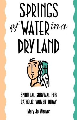 Springs of Water in a Dry Land