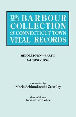 The Barbour Collection of Connecticut Town Vital Records. Volume 26